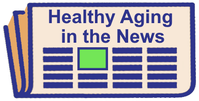 Healthy Aging in the News logo